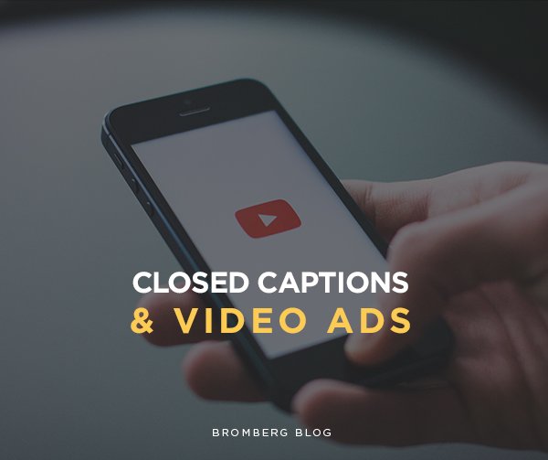 How Do Closed Captions Affect My Ads Reach?