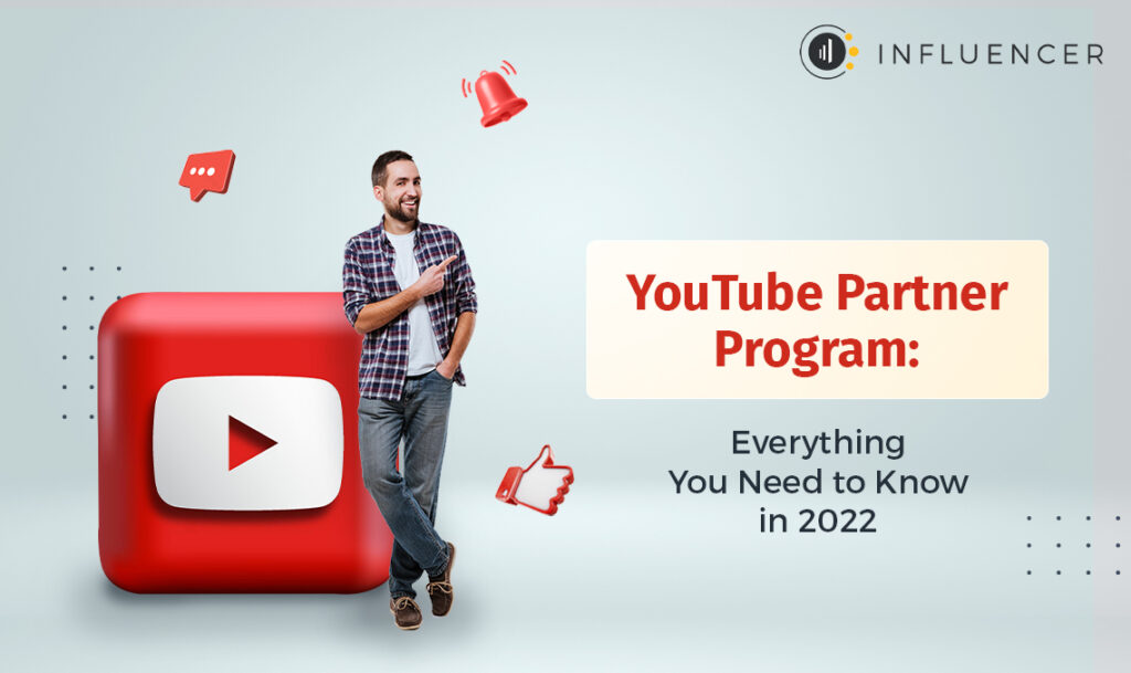 What Is The YouTube Partner Program?